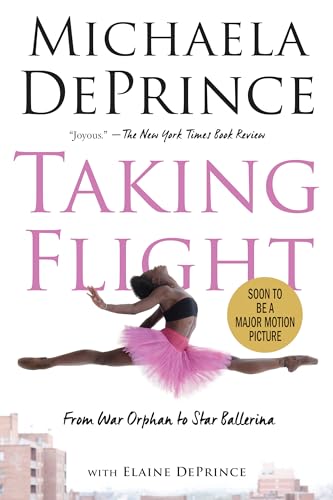 Taking Flight: From War Orphan to Star Ballerina von Ember
